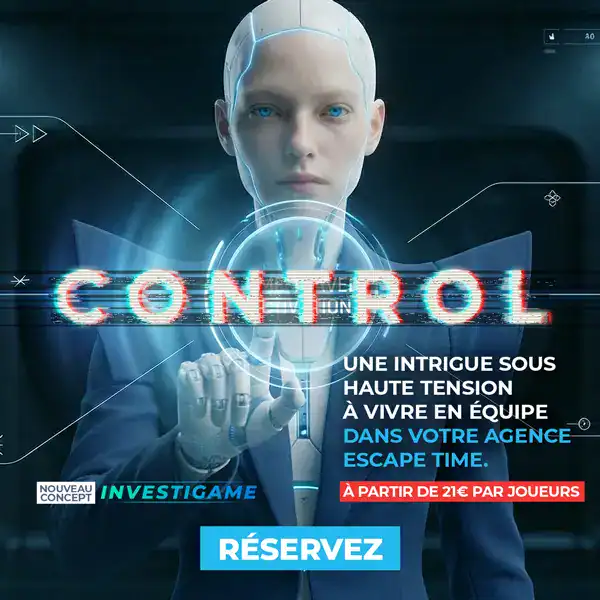 Androïde aux yeux bleus lumineux et texte « Control » pour l'escape game Escape Circus chez Escape Time à Barjouville