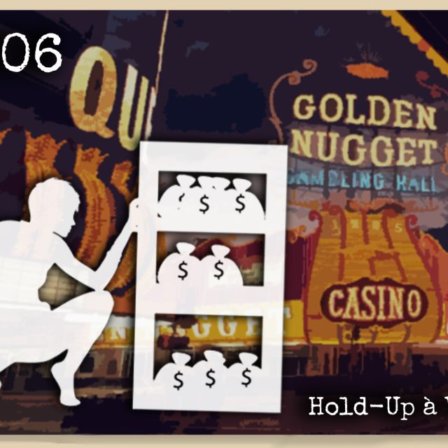 2006 : hold-up à Vegas, photo 3
