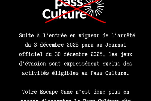 Avis noir et vert Information importante sur le Pass Culture, escape game de Borvo Ancellus à Bourbon-Lancy