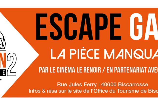 Bannière orange Escape game La pièce manquante, ouverture en juin, Saison 2, Cinéma Le Renoir à Biscarrosse