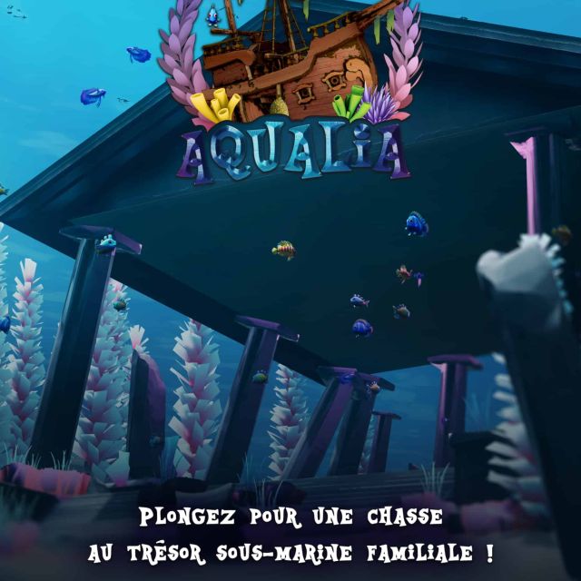 Affiche Aqualia : épave de bateau sous l'eau, chasse au trésor sous-marine en famille, jeu de Cérébra VR à Mérignac