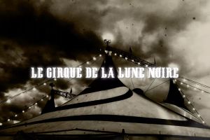 Le cirque de la lune noire
