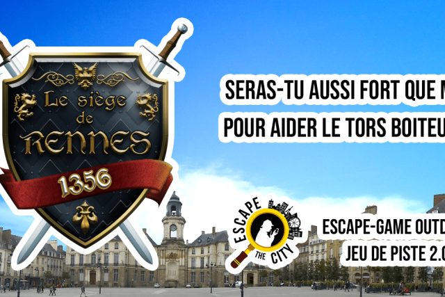 Le siège de Rennes | Escape The City