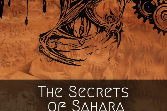 The Secrets of Sahara – escape voltaire