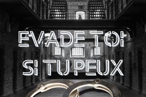 Évade-toi si tu peux – Closed Escape Game – Aix-en-Provence