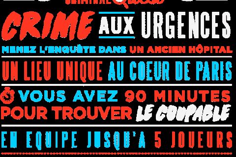 Affiche typographique Crime aux urgences : enquête dans un ancien hôpital, 90 minutes, jusqu'à 5 joueurs, Criminal Quest