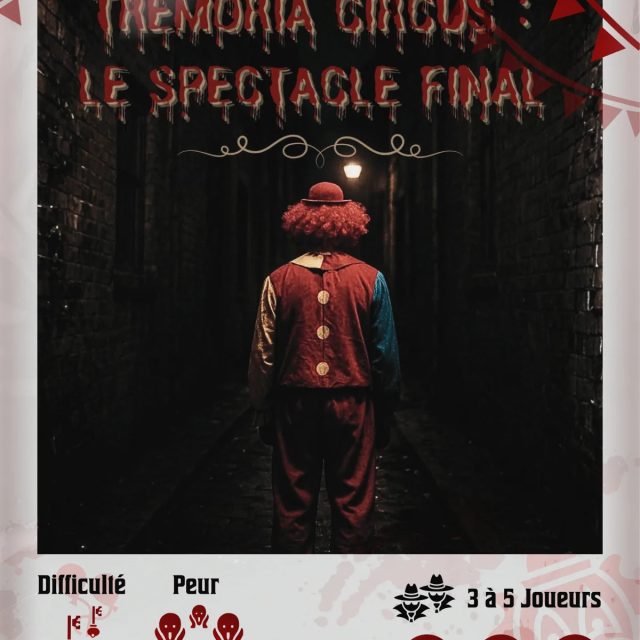 Clown rouge de dos dans une forêt sombre, titre Tremoria Circus le spectacle final, salle chez Kervel Escape