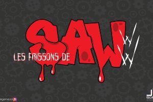 Les frissons de Sawwwww – ESCAPEGAME.LOL