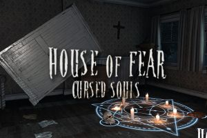 House of Fear Cursed Souls