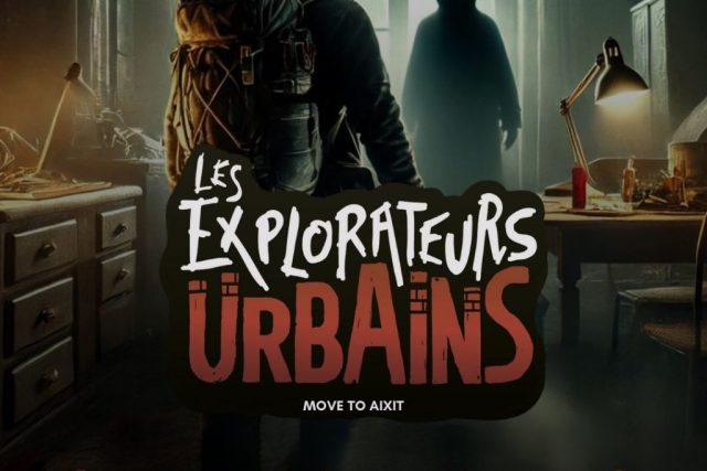 Les explorateurs urbains – Move To Aixit