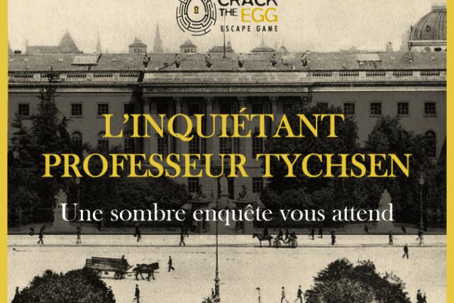 [Avis] L&rsquo;inquietant professeur Tychen – Crack the egg