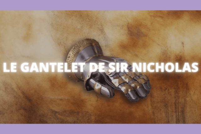 Le Gantelet de Sir Nicholas | Hunting Town
