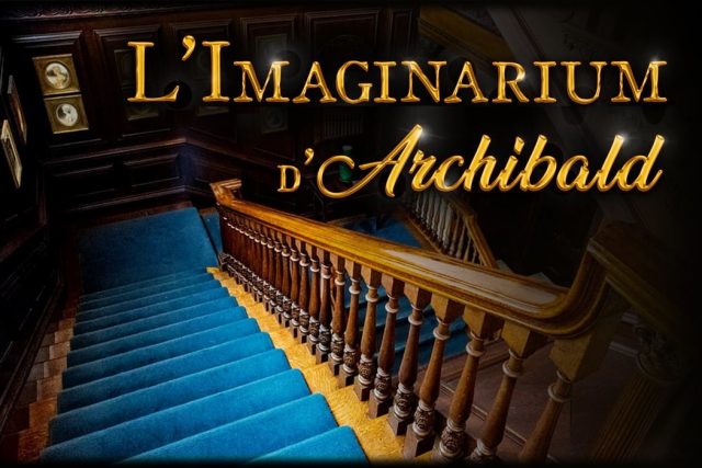 L’Imaginarium d’Archibald – Break out
