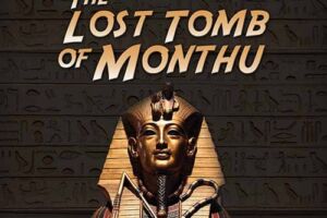 The lost tomb of Monthu