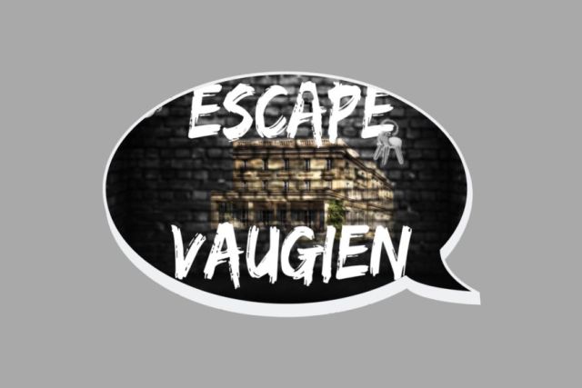 Les évadés du château de Vaugien – Escape Vaugien