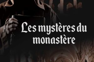 Les mystères du monastère