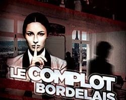 Le complot Bordelais – Echappe-Toi Bordeaux