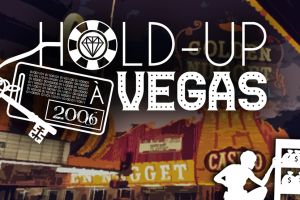 2006 : Hold-up à Vegas