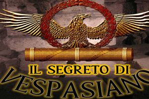 Il Segreto di Vespasiano
