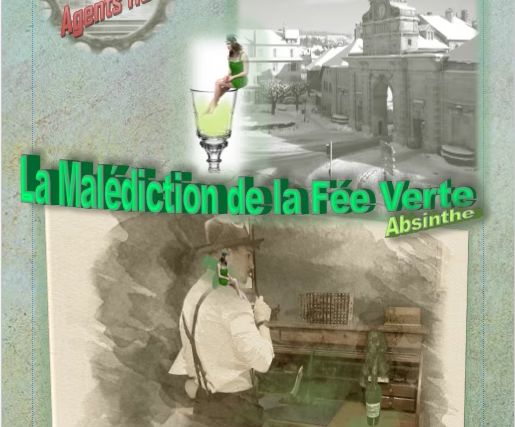 Affiche Mission Agents H98, La Malédiction de la Fée Verte : verre d'absinthe et porte fortifiée