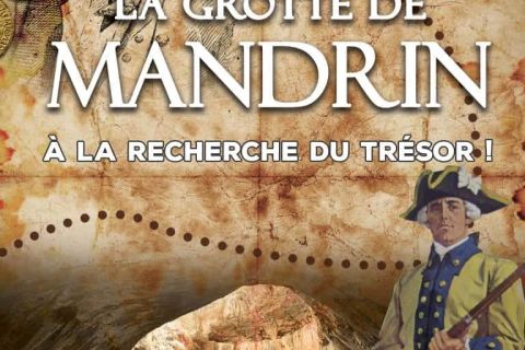 Affiche de la grotte de Mandrin avec carte au trésor, soldat en costume d'époque et caverne