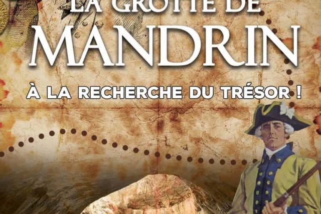 Affiche de la grotte de Mandrin avec carte au trésor, soldat en costume d'époque et caverne