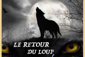 Le retour du loup de Malzéville